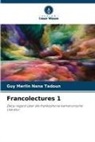 Guy Merlin Nana Tadoun - Francolectures 1