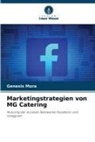 Genesis Mora - Marketingstrategien von MG Catering