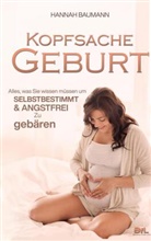 Hannah Baumann, Hannah Baumann - Kopfsache Geburt
