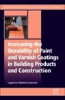 Loganina Valentina Ivanovna, Loganina Valentina (Doctor of Technical Sciences; Professor Ivanovna, Loganina Valentina Ivanovna - Increasing the Durability of Paint and Varnish Coatings in Building Products and Construction