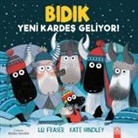 Lu Fraser - Bidik Yeni Kardes Geliyor