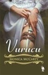 Monica Mccarty - Vurucu