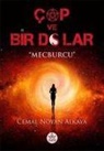 Cemal Noyan Alkaya - Cap ve Bir Dolar;Mecburcu