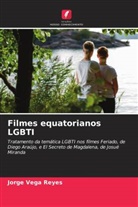 Jorge Vega Reyes - Filmes equatorianos LGBTI