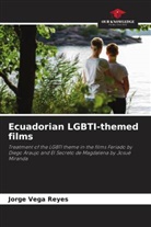Jorge Vega Reyes - Ecuadorian LGBTI-themed films