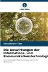Teckshawer Tom - Die Auswirkungen der Informations- und Kommunikationstechnologie