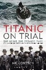 Nic Compton, Compton Nic - Titanic on Trial