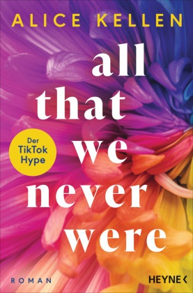 Alice Kellen - All That We Never Were (1) - Roman - TikTok made me buy it!