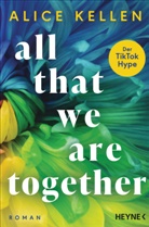 Alice Kellen - All That We Are Together (2)