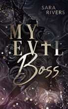 Sara Rivers, Sarah Stankewitz, Sarah Stankewitz - My Evil Boss