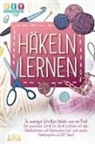 Diy Do It Yourself - Häkeln lernen - In wenigen Schritten häkeln wie ein Profi: Der praxisnahe Schritt für Schritt Leitfaden mit allen Häkeltechniken und Häkelmustern (inkl. viele geniale Häkelprojekte und DIY Ideen)