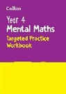 Collins KS2 - Year 4 Mental Maths Targeted Practice Workbook:
