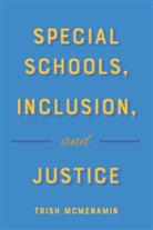 Trish McMenamin, William F Pinar, William F. Pinar - Special Schools, Inclusion, and Justice