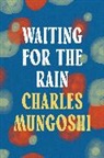 Charles Mungoshi, Mungoshi Charles - Waiting for the Rain