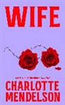 Charlotte Mendelson, Mendelson Charlotte - Wife