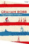 Graham Robb - The Discovery of France