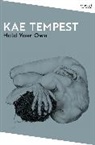 Kae Tempest - Hold Your Own