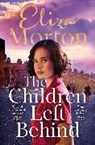 Eliza Morton - The Children Left Behind