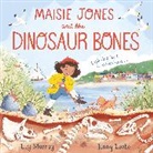 Lily Murray - Maisie Jones and the Dinosaur Bones