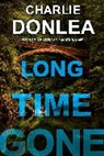 Charlie Donlea - Long Time Gone