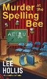 Lee Hollis - Murder at the Spelling Bee