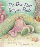 Anne Hunter, Randi Sonenshine - The Den That Octopus Built