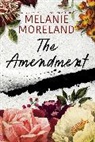 Melanie Moreland - The Amendment : Volume 2