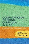Harold Abelson, Abelson Harold, Siu-Cheung Kong, Kong Siu-Cheung - Computational Thinking Curricula in K-12