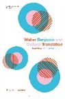 Birgit Haberpeuntner - Walter Benjamin and Cultural Translation