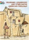 Elaine Goodale Eastman, Bruce LaFontaine, Bruce Eastman Lafontaine - Wigwams, Longhouses and Dwellings