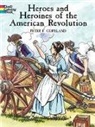 Peter F Copeland - Heroes and Heroines American Revol.