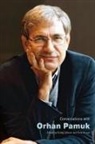 Erdag (EDT)/ Kivrak G÷knar, Erdag Goeknar, Erda¿ Göknar, Erdag Goeknar, Erdag Goknar, Pelin K¿vrak... - Conversations With Orhan Pamuk