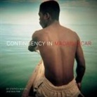Stephen Muecke - Contingency in Madagascar