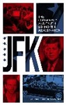 John Hughes-Wilson - JFK – The Conspiracy and Truth Behind the Assassination