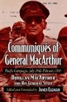 Douglas MacArthur, Doug. . . MacArthur and His General Staff, Douglas MacArthur and His General Staff, Antony James Ellman, James Ellman - Communiques of General MacArthur