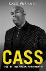 Cass Pennant - Cass - Hard Life, Hard Man: My Autobiography
