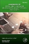 John Mcalaney, John (Associate Professor of Psychology McAlaney - Handbook of Social Media Use Online Relationships, Security, Privacy, and Society Volume 2