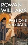 Rowan Williams - Passions of the Soul