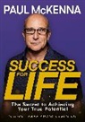 Paul McKenna, Paul McKenna - Success For Life