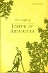 James Harpur - Gospel of Joseph of Arimathea