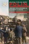 Natalia (Graduate School of Jewish Studi Aleksiun, Natalia (Harry Rich Professor of Holocau Aleksiun, Natalia (University of Florida Aleksiun, Natalia Aleksiun, Natalia (Graduate School of Jewish Studies Aleksiun, Natalia (Harry Rich Professor of Holocaust Studies Aleksiun... - Polin: Studies in Polish Jewry Volume 36