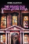Isobel McArthur - Grand Old Opera House Hotel