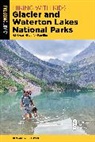 Roxy and Ben Dawson - Hiking With Kids Glacier and Waterton Lakes National Parks