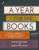 Katie Walther, Katie Walther Walther, Maria Walther - Year for the Books