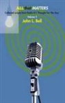 John L. Bell - All That Matters: Pt. 2