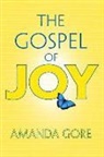 Amanda Gore - The Gospel of Joy
