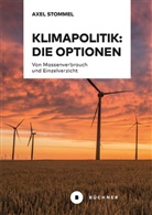 Axel Stommel - Klimapolitik: Die Optionen