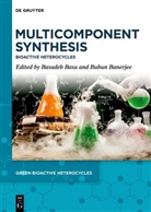 Banerjee, Bubun Banerjee, Basudeb Basu - Multicomponent Synthesis