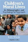 Ruth (Canterbury Christ Church University) Woods, Woods Ruth - Children''s Moral Lives
