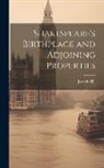 Joseph Hill - Shakespeare's Birthplace and Adjoining Properties